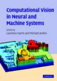 Harris L. - Computational Vision in Neural and Machine Systems