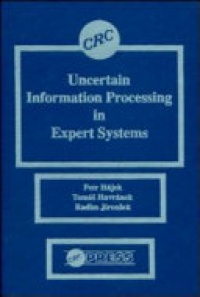 Hajek Petr, Havranek Tomas, Jirousek Radim - Uncertain Information Processing In Expert Systems