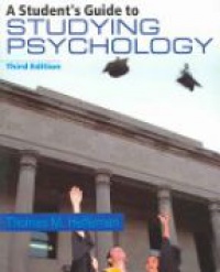 Heffernan T. M. - A Student's Guide to Studying Psychology, 3rd ed.