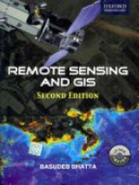 Bhatta, Basudeb - Remote Sensing and GIS