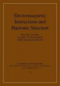Close F. - Electromagnetic Interactions and Hadronic Structure