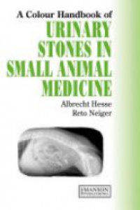 Hesse A. - Urinary Stones in Small Animal Medicine