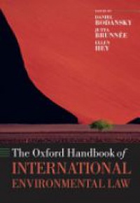 Bodansky D. - The Oxford Handbook of International Environmental Law