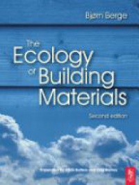 Berge B. - The Ecology of Building Materials 2e