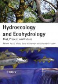 Wood - Hydroecology and Ecohydrology Past, Present and Future