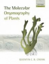 Cronk, Quentin - The Molecular Organography of Plants