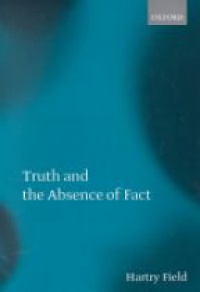 Field - Truth & Absence of Fact