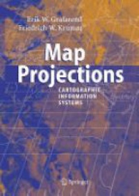 Grafarend E. - Map Projections: Cartographic Information Systems