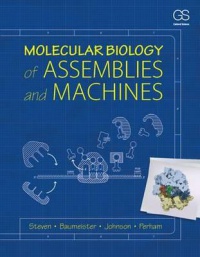 Alasdair Steven, Wolfgang Baumeister, Louise N. Johnson, Richard N. Perham - Molecular Biology of Assemblies and Machines