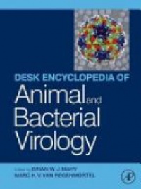 Mahy, Brian W.J. - Desk Encyclopedia Animal and Bacterial Virology