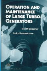 Klempner G. - Operation and Mainetance of Large Turbo-Generators