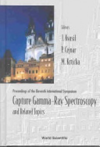 KVASIL JAN ET AL - Capture Gamma-ray Spectroscopy And Related Topics, Proceedings Of The Eleventh International Symposium (Cgs-11)