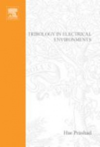 Prashad, H. - Tribology in Electrical Environments,49