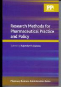 Aparasu R. - Research Methods for Pharmaceutical Practice and Policy