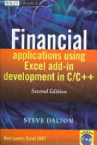 Steve Dalton - Financial Applications using Excel Add–in Development in C / C++