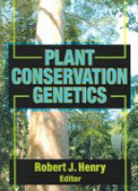 Henry R.J. - Plant Conservation Genetics