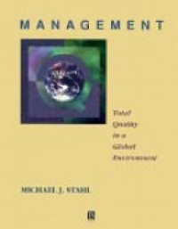 Stahl M. J. - Management: Total Quality in a Global Environment