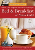 How to Open a Financially Successful Bed & Breakfast or Small Hotel