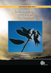 Ralf C Buckley - Environmental Impacts of Ecotourism