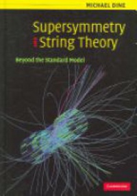 Dine M. - Supersymetry and String Theory