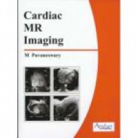 Puvaneswary M: - Cardiac MR Imaging