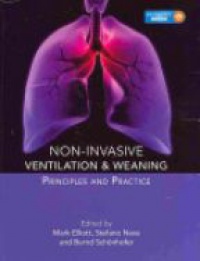 Elliott M. - Non-invasive Ventilation and Weaning: Principles and Practice