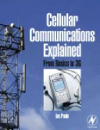 Poole I. - Cellular Communications Explained