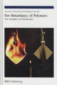 Hull R. - Fire Retardancy of Polymers: New Strategies and Mechanisms