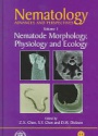 Nematology : Advances and Perspectives Vol 1: Nematode Morphology, Physiology and Ecology