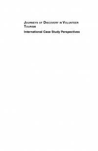 Kevin D Lyons, Stephen Wearing - Journeys of Discovery in Volunteer Tourism: International Case Study Perspectives