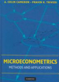 Cameron C. A. - Microeconometrics: Methods and Applications
