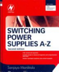 Sanjaya Maniktala - Switching Power Supplies A - Z