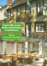 Eleri Jones, Claire Haven-Tang - Tourism SMES, Service Quality and Destination Competitiveness