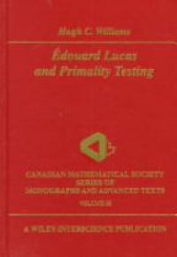 Williams H. - Edouard Lucas and Primality Testing