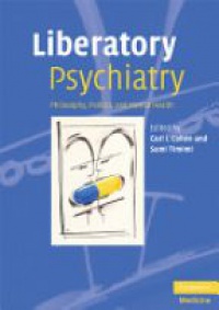 Cohen C. - Liberatory Psychiatry: Philosophy, Politics and Mental Health