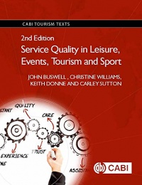 John Buswell, Christine Williams, Keith Donne, Carley Sutton - Service Quality in Leisure, Events, Tourism and Sport