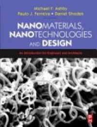 Ashby M. - Nanomaterials, Nanotechnologies and Design