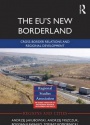 The EU's New Borderland: Cross-border relations and regional development