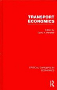 David A. Hensher - Transport Economics, 4 Volume Set