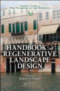 Robert L. France - Handbook of Regenerative Landscape Design