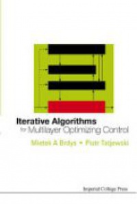 Brdys M. - Iterative Algorithms for Multilayer Optimizing Control