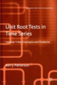 Patterson - Unit Root Tests in Time Series Volume 1