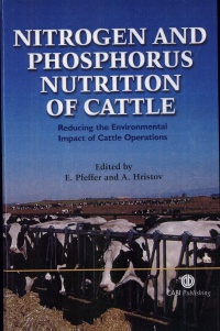 Ernst Pfeffer, Alexander Hristov - Nitrogen and Phosphorus Nutrition of Cattle