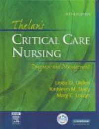 Urden L. D. - Thelan's Critical Care Nursing: Diagnosis and Management, 5th ed.