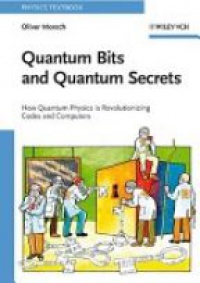 Morsch O. - Quantum Bits and Quantum Secrets