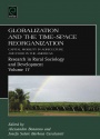 Globalization and the Time-space Reorganization: Capital Mobility in Agriculture and Food in the Americas