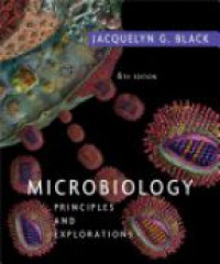 Black J. - Microbiology: Principles and Explorations