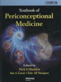 Nicholas Macklon,Ian Greer,Eric Steegers - Textbook of Periconceptional Medicine