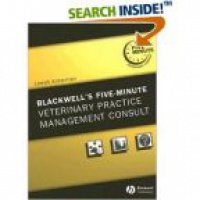 Ackerman L. - Blackwell´s Five-Minute Veterinary Practice Management Consult