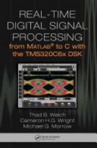 Welch T. - Real - Time Digital Signal Processing